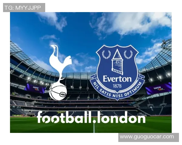 英超首轮激战埃弗顿主场迎战热刺期待精彩对决与新赛季启幕 英超首轮激战埃弗顿主场迎战热刺期待精彩对决与新赛季启幕